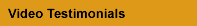 Video Testimonials